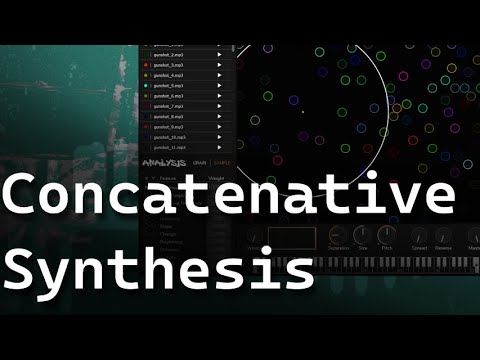 Concatenative Synthesis | Sound Design Concepts Ep. 43