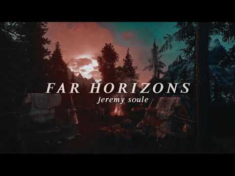 𝑭𝑨𝑹 𝑯𝑶𝑹𝑰𝒁𝑶𝑵𝑺 - 𝑱𝒆𝒓𝒆𝒎𝒚 𝑺𝒐𝒖𝒍𝒆 {𝒔𝒍𝒐𝒘𝒆𝒅}