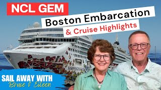 NCL Gem Boston Embarkation and Ship Review