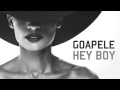Goapele - Hey Boy [Official Audio]