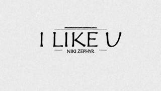 NIKI - I Like U [Lyrics]