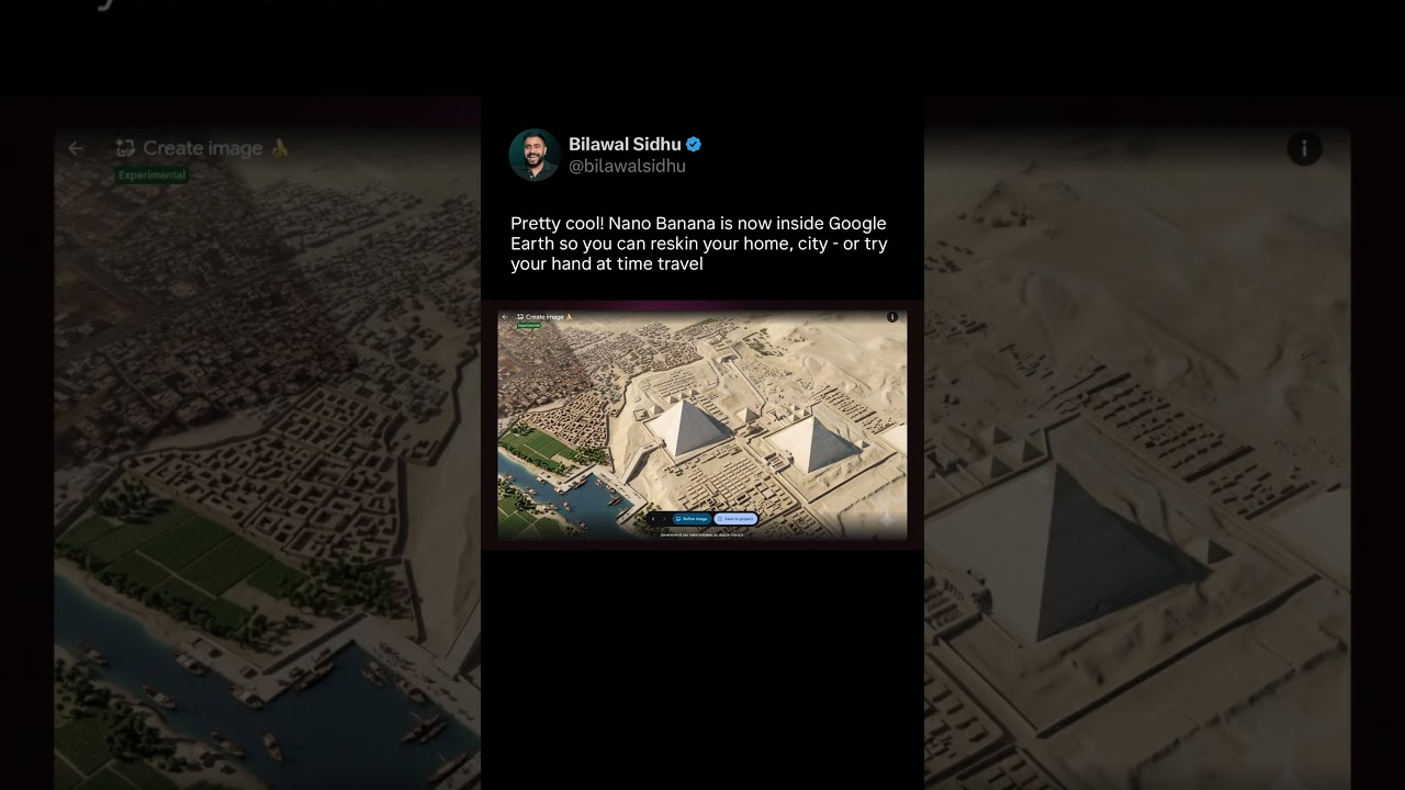 Nano Banana Is Now Inside Google Earth!