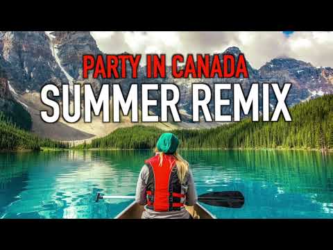 Party in Canada (Summer Remix)