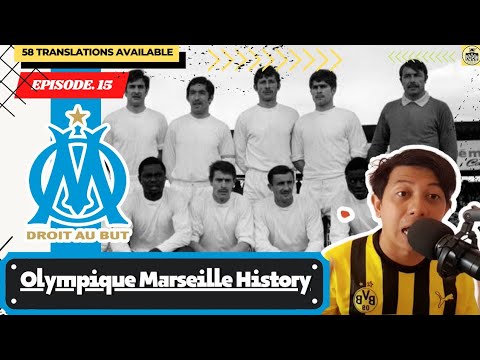 HISTORY OF OLYMPIQUE MARSEILLE || FIRST FRENCH FOOTBALL CLUB TO WIN A UEFA CHAMPIONS LEAGUE