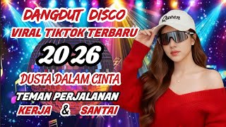 Download lagu Dangdut disco terbaru 2026🔥 viral tiktok-Cocok untuk menemani perjalanan nonstop  mp3