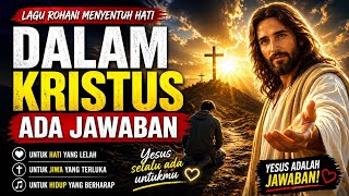 Download lagu Lagu Rohani Tebaru 🎹 Dalam Kristus Ada Jawaban 🎤 Detri Evanden  mp3