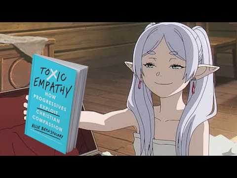 Frieren vs Toxic Empathy