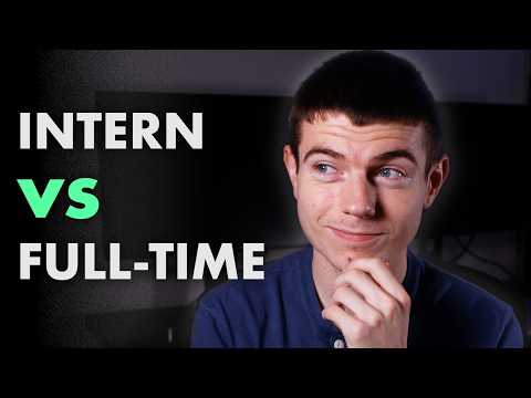 The Truth About Being an Intern vs Full-Time (CS)