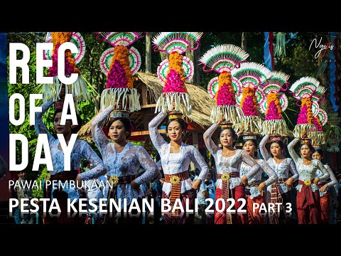 PEED AYA - PAWAI PEMBUKAAN PESTA KESENIAN BALI 2022 | BAGIAN 3
