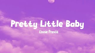 Download lagu Connie Francis - Pretty Little Baby (Lyrics) mp3