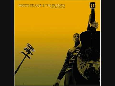 Gift - Rocco DeLuca & The Burden