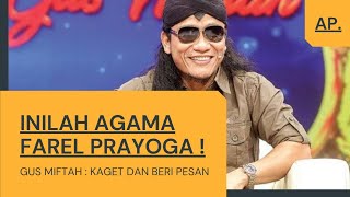 Download lagu Gus Miftah Kaget Mengetahui Agama Farel Prayoga mp3