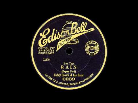 Teddy Brown & his Band - Rain - 1928