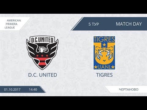 AFL17. America. Day 5.  D.C. United - Tigres