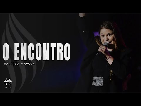 Valesca Mayssa | O Encontro (Ao Vivo)