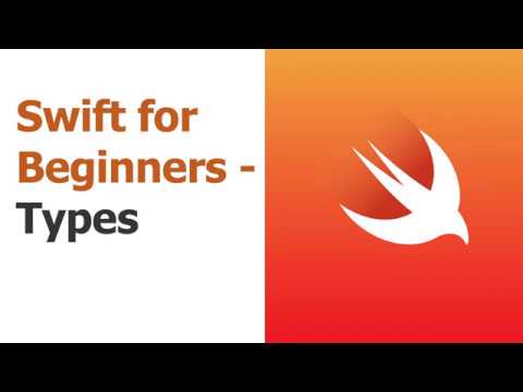 Swift for Beginners Part 3 Types