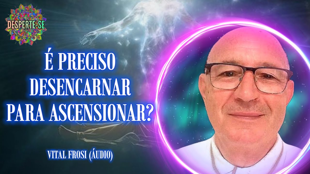 FIM DO CARMA NESTA ÚLTIMA ENCARNAÇÃO - Vital Frosi (áudio)