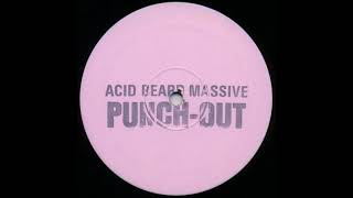 Acid Beard Massive - Punch-Out