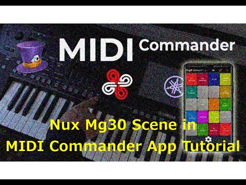 Midi Commander App Tutorial for Nux Mg-30
