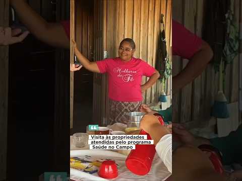 Saúde no Campo: visita nas propriedades atendidas pelo programa em Rondônia