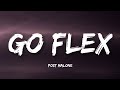 Post Malone - Go Flex (Lyrics)
