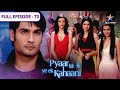 Pyaar Kii Ye Ek Kahaani Abhay Ka Birthday Celebration FULL EPISODE 73