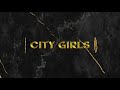 City Girls Feat Quavo Jack Harlow And Lil Wayne Pussy Talk Remix Official Lyric Video