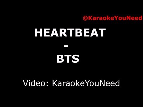 [Karaoke] Heartbeat - BTS