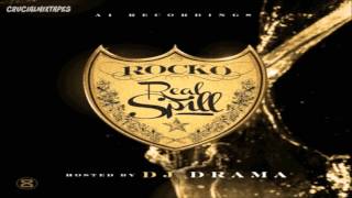 Rocko - She Ain&#39;t Right (Feat. Rod D &amp; Kevin Gates) [Real Spill] [2015] + DOWNLOAD