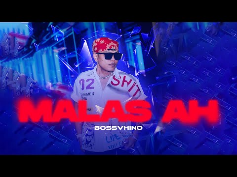 BOSSVHINO - Malas Ah