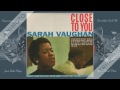 SARAH VAUGHAN close to you Side Two