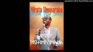 Nirata Umusaraba by Jimmy Nshimiyimana ( Official audio 2017)