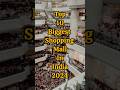 Top 10 Biggest Shopping Mall In India 2024 Shorts BiggestMallsIndia