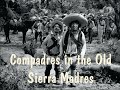 Compadres in the Old Sierra Madres - 2023