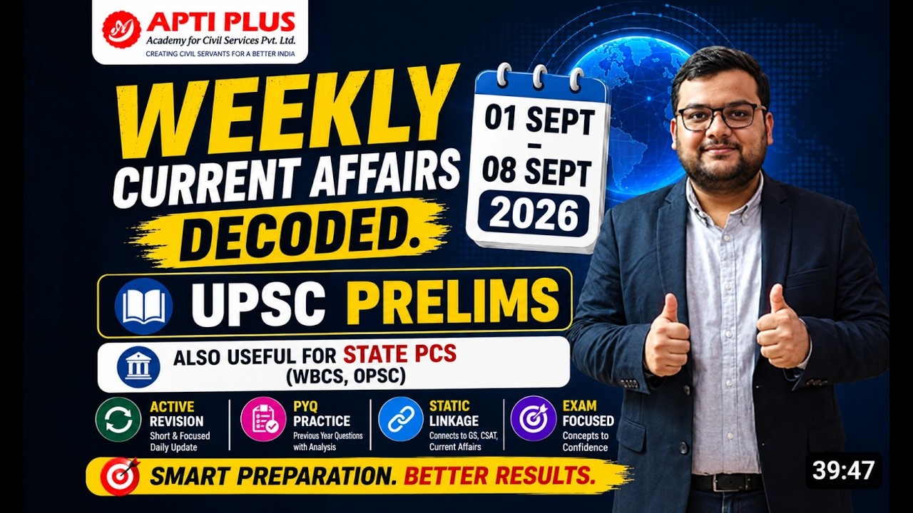 Weekly Current Affairs( 1st–8th Sep 2026)|UPSC Prelims + WBCS + OPSC | Active Revision & PYQ Linkage
