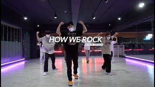 Choreo/Urban Class | Show Banga - How We Rock | JUPY Choreography | Tue, Thu(화목) PM 8:00