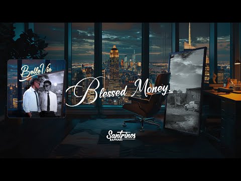 Santrinos Raphael -  Blessed Money  ( Lyrics )
