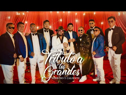 Sabroso y Caliente · Tributo a los Grandes