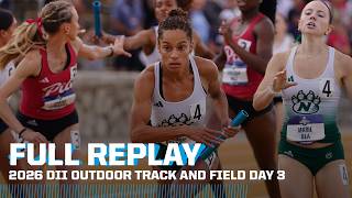 2026 NCAA DII outdoor track &amp; field championship (May 23) I FULL REPLAY