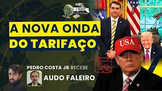 A nova onda do Tarifaço | Entrevista com Audo Faleiro | O Mundo é Um Moinho #reprise