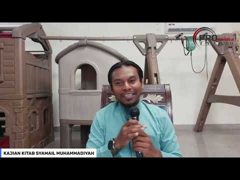 08-10-2022 Ustaz Salman Ali: Kajian Kitab Syamail Muhammadiyah (Siri 1)