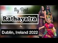 Rathayatra 2022 IskconDublin Indian Youtuber Ireland Littlekuku