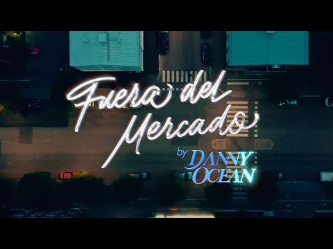 Danny Ocean - Fuera del mercado on Spotify Charts