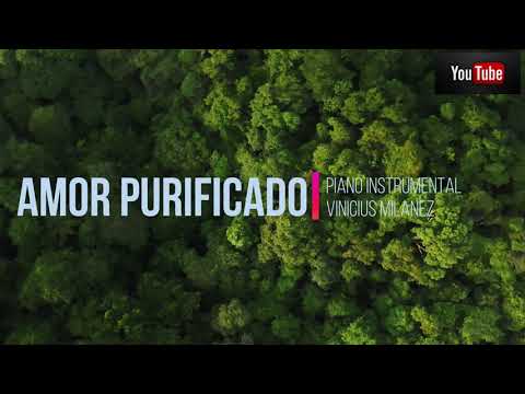 4k - Amor Purificado (Fraternidade O Caminho)- Piano Instrumental