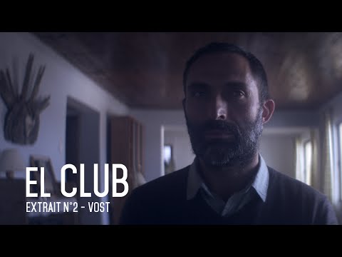 EL CLUB - Extrait #2