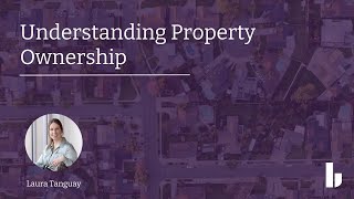Understanding Property Ownership