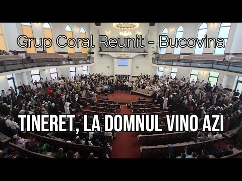 Grup coral reunit Bucovina - Tineret, la Domnul vino azi