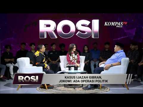 ROSI | Jokowi Sebut Ada Operasi Politik soal Kasus Ijazah Gibran, Benarkah?