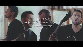 Nickelback — After the Rain (Official Fan Video)