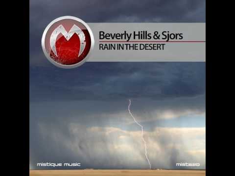 Beverly Hills - Rain In The Desert ( Original Mix )